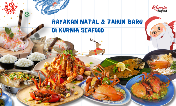 Natal & Tahun baru kurnia seafood